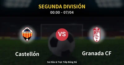 Castellón vs Granada CF 07/04