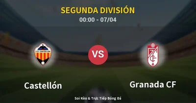 Castellón vs Granada CF 07/04