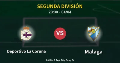 Deportivo La Coruna vs Malaga 04/04