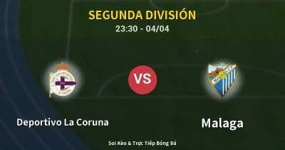 Deportivo La Coruna vs Malaga 04/04