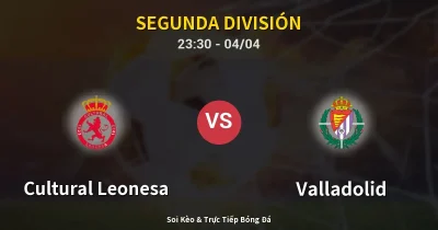 Cultural Leonesa vs Valladolid 04/04