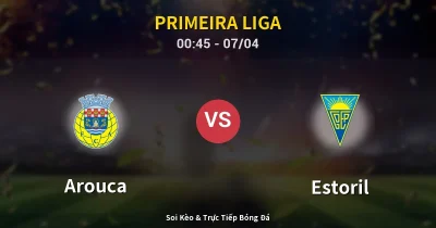 Arouca vs Estoril 07/04