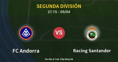 FC Andorra vs Racing Santander 05/04