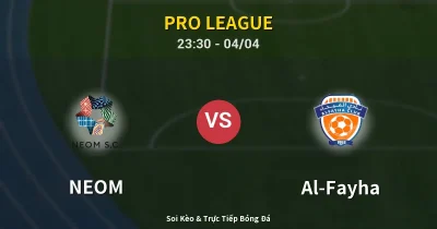 NEOM vs Al-Fayha 04/04
