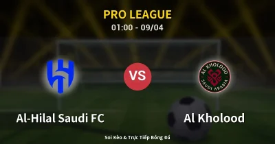 Al-Hilal Saudi FC vs Al Kholood 09/04