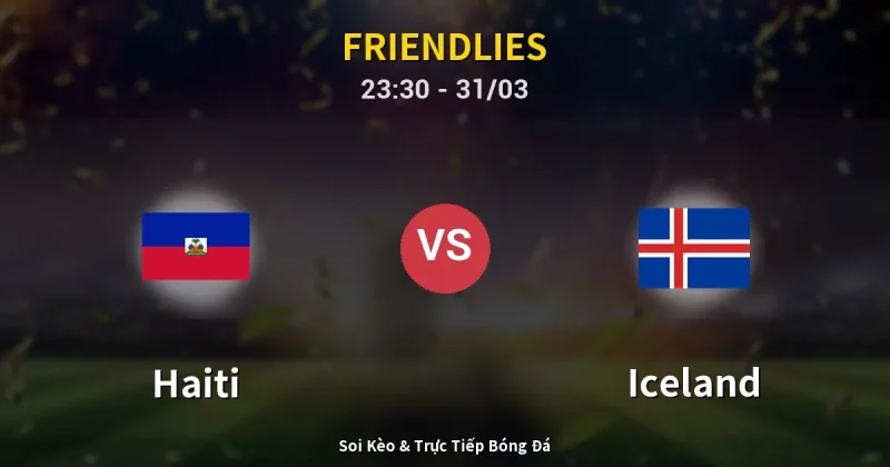 Haiti vs Iceland 31/03
