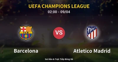 Barcelona vs Atletico Madrid 09/04