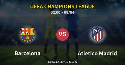 Barcelona vs Atletico Madrid 09/04