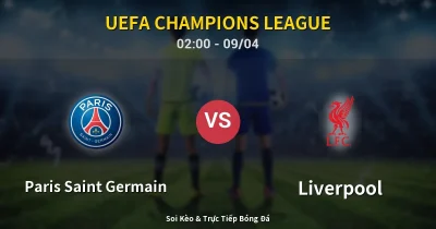 Paris Saint Germain vs Liverpool 09/04