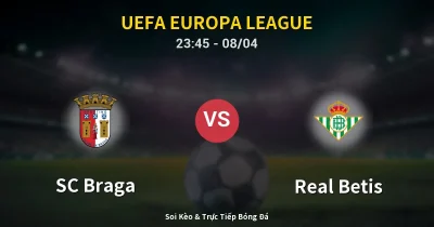SC Braga vs Real Betis 08/04