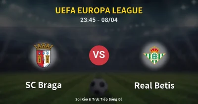 SC Braga vs Real Betis 08/04